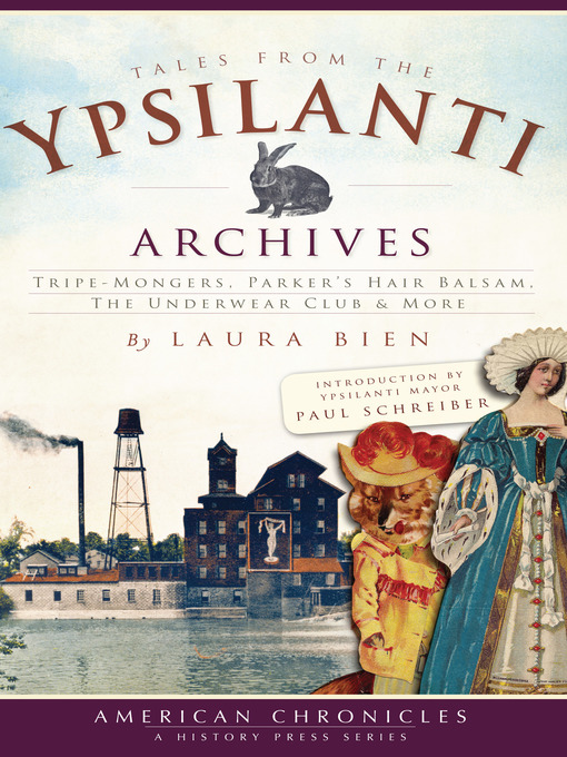 Title details for Tales from the Ypsilanti Archives by Laura Bien - Available